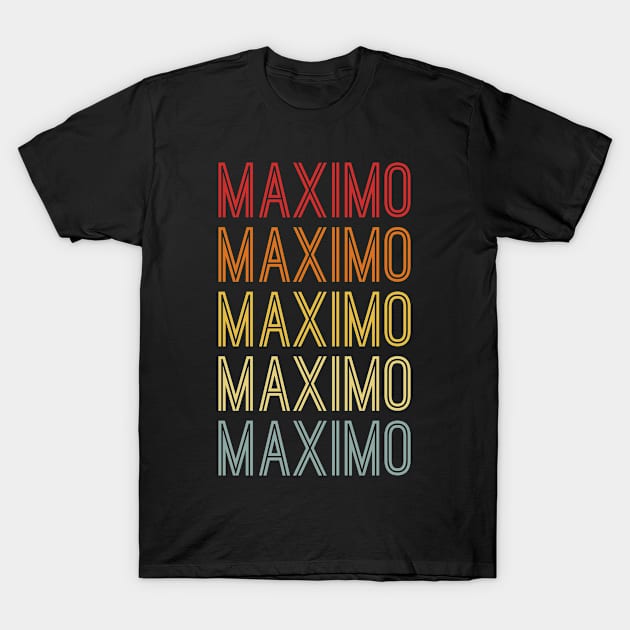 Maximo Name Vintage Retro Pattern T-Shirt by CoolDesignsDz